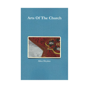 Arts of the Church by Alice Dryden: Blue book cover displayed on white.