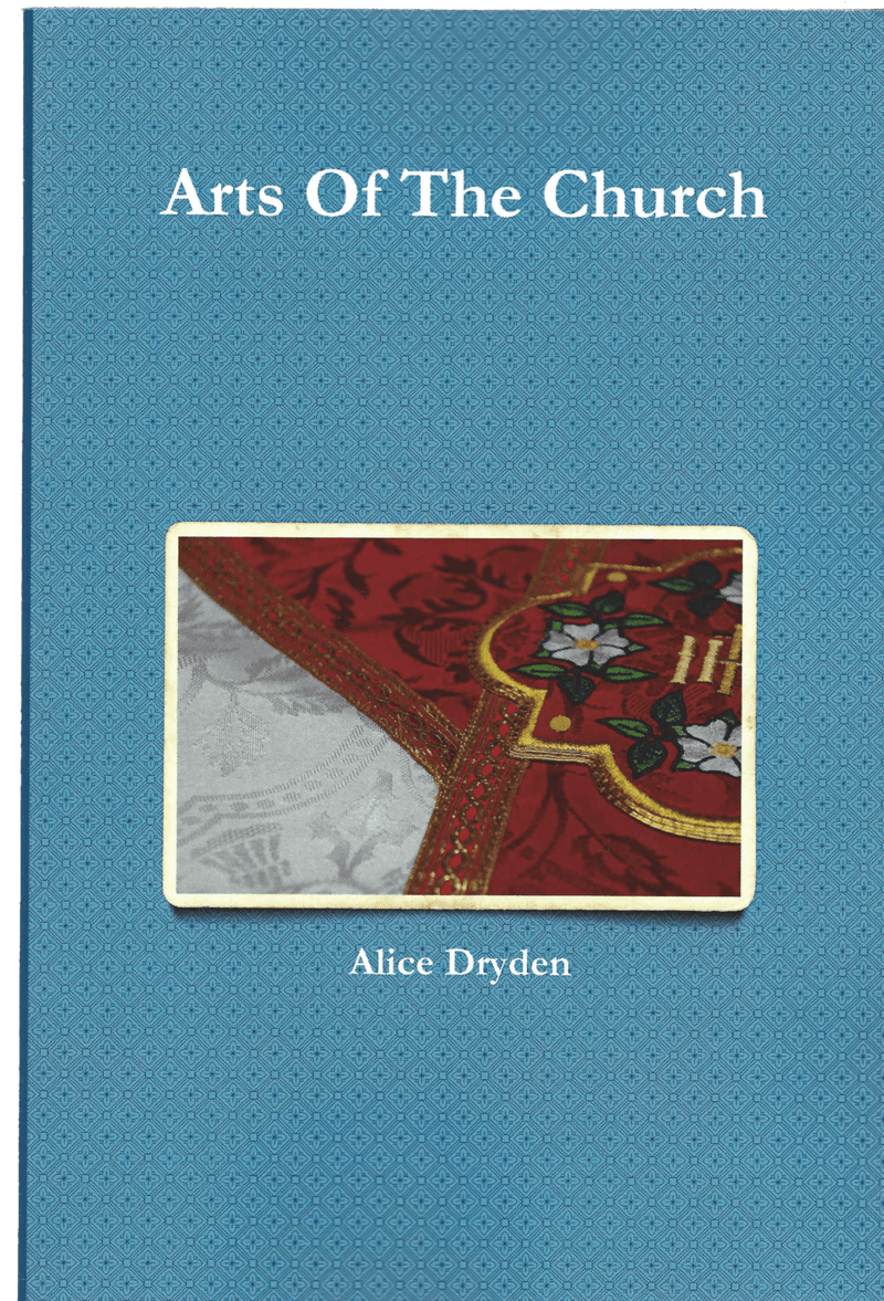 files/arts-of-the-church-by-alice-dryden-or-reprint-classic-arts-of-the-church-ecclesiastical-sewing-2-31790035697920.png