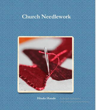 Church Needlework by Hinda Hands: Blue cover with a needle and red thread stitching a cross.