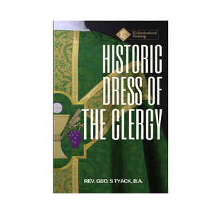 Historic Dress of the Clergy by George S. Tyack: Green book cover displayed on a white background.